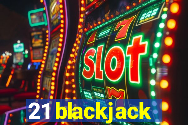 21 blackjack