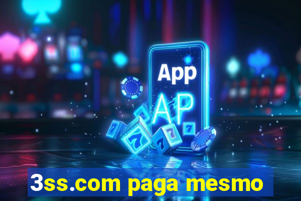 3ss.com paga mesmo