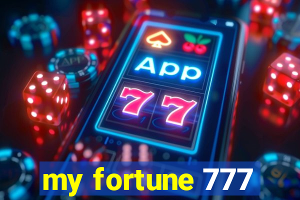 my fortune 777