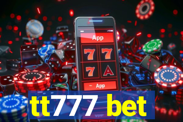 tt777 bet