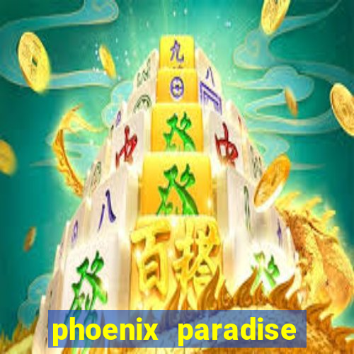 phoenix paradise slot online