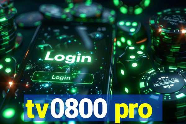 tv0800 pro