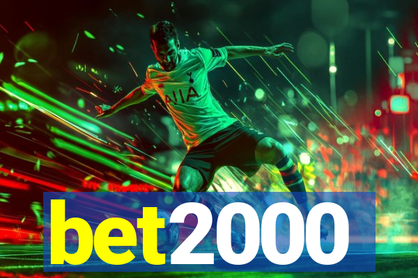 bet2000