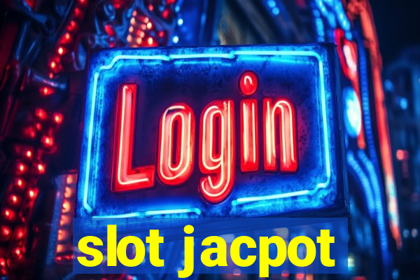 slot jacpot