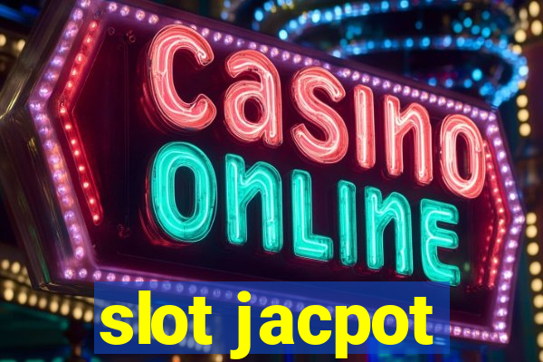 slot jacpot