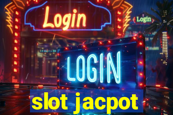 slot jacpot