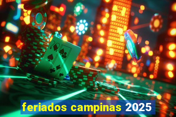 feriados campinas 2025