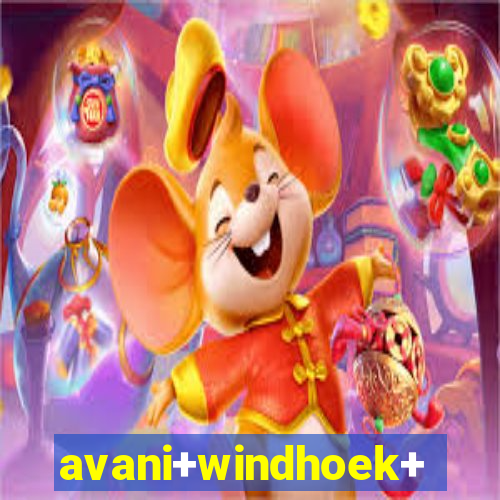 avani+windhoek+hotel+casino+namibia