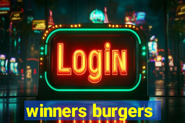 winners burgers