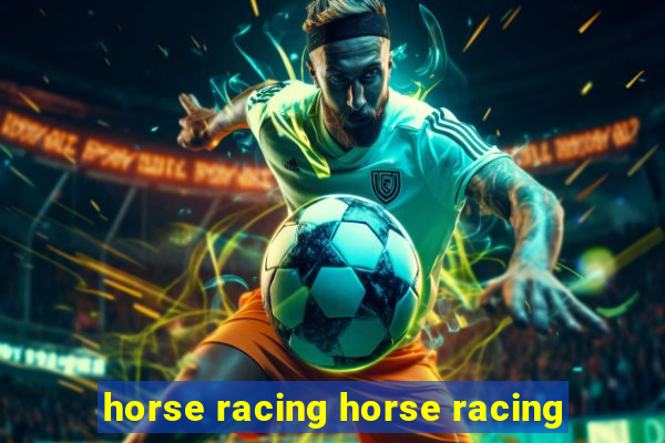 horse racing horse racing