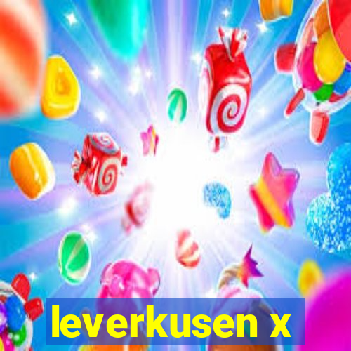 leverkusen x