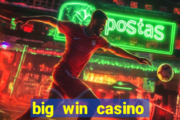 big win casino slot games