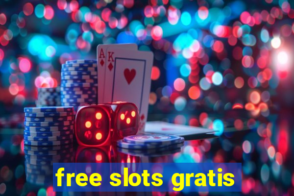 free slots gratis