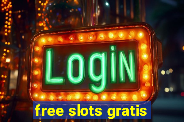 free slots gratis