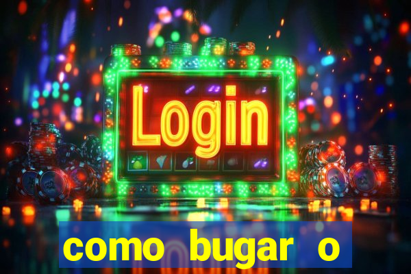 como bugar o fortune tiger