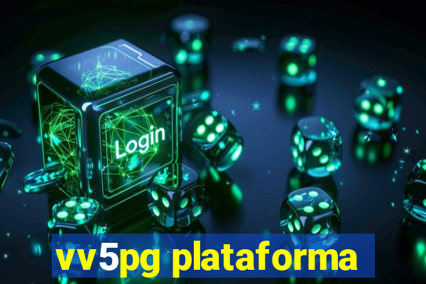 vv5pg plataforma