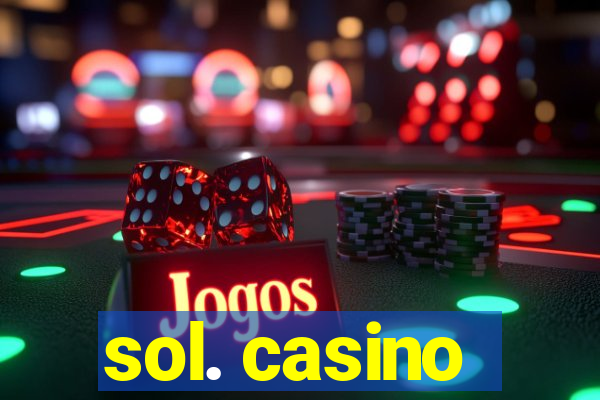 sol. casino