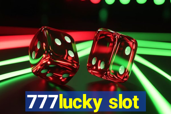 777lucky slot