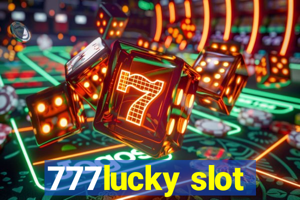 777lucky slot