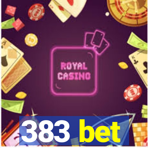 383 bet