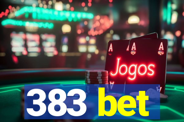 383 bet