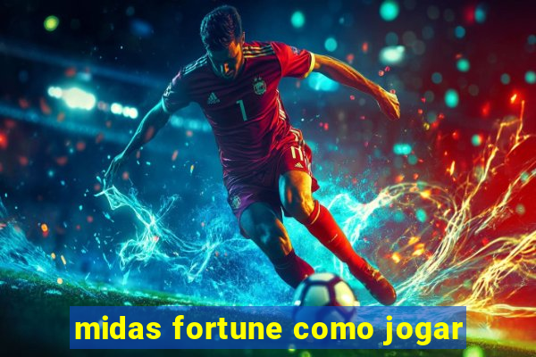 midas fortune como jogar