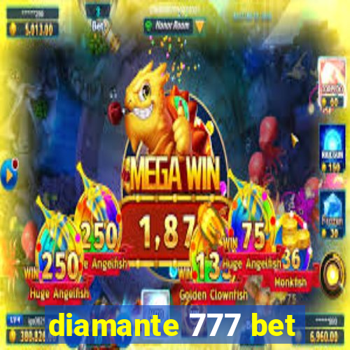 diamante 777 bet