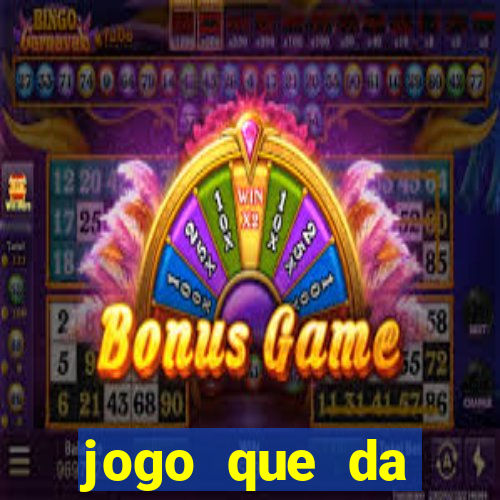 jogo que da dinheiro ao se cadastrar