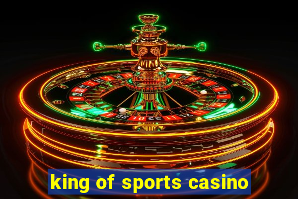 king of sports casino