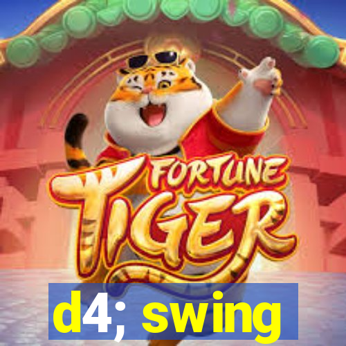 d4; swing