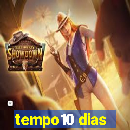 tempo10 dias