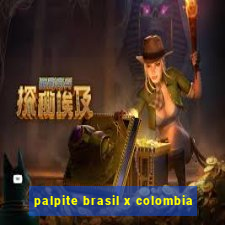 palpite brasil x colombia