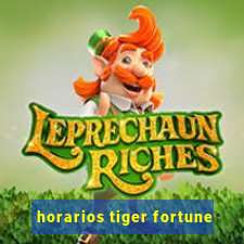 horarios tiger fortune