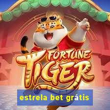 estrela bet grátis