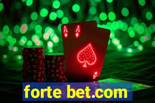 forte bet.com