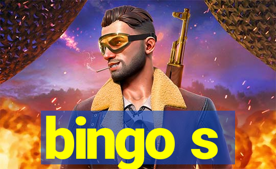 bingo s