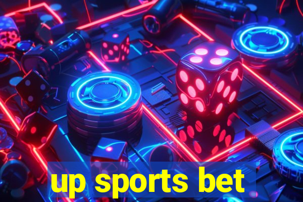 up sports bet