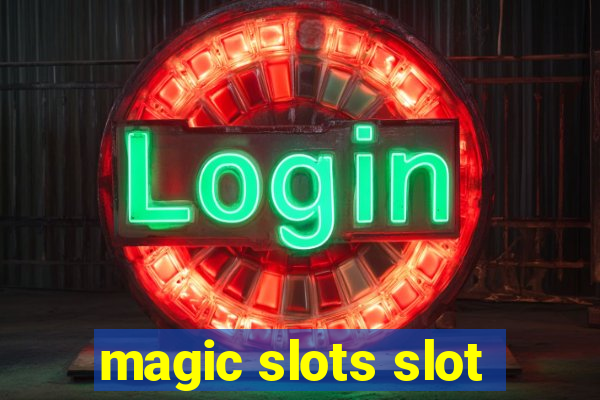 magic slots slot