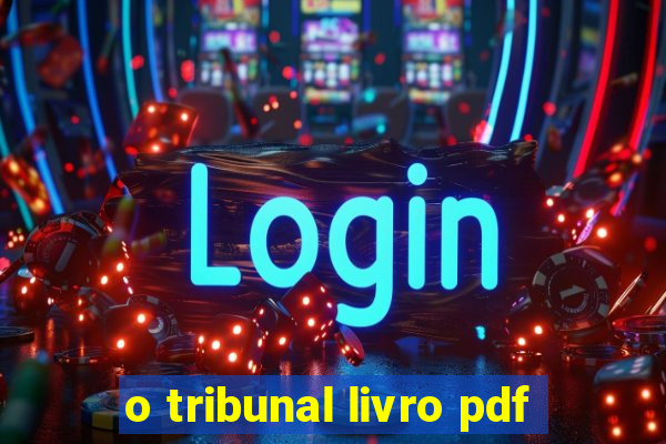 o tribunal livro pdf