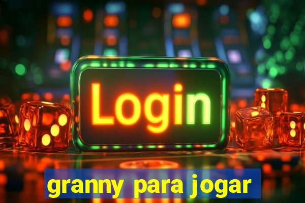 granny para jogar