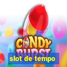 slot de tempo