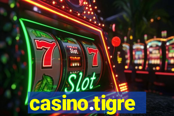 casino.tigre