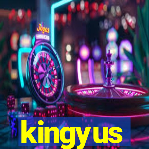 kingyus