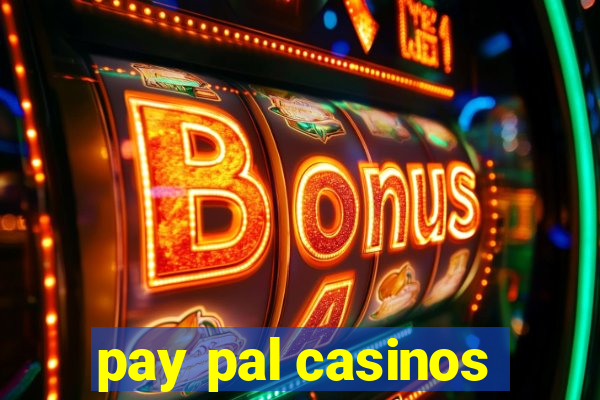 pay pal casinos