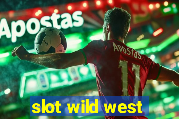 slot wild west