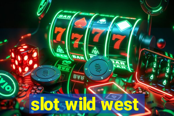 slot wild west