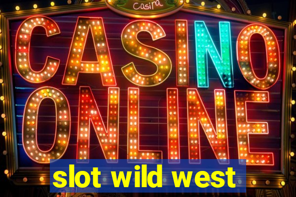 slot wild west