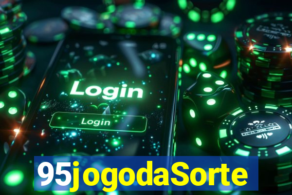 95jogodaSorte