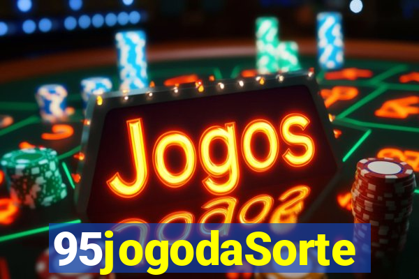 95jogodaSorte