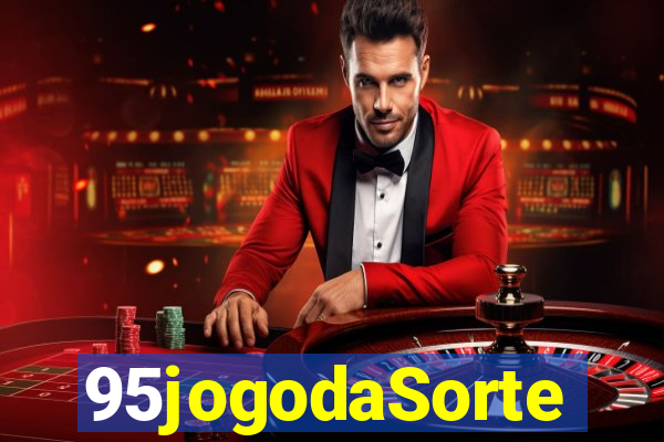 95jogodaSorte